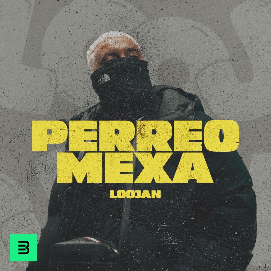 Artwork for Loojan Perreo Mexa