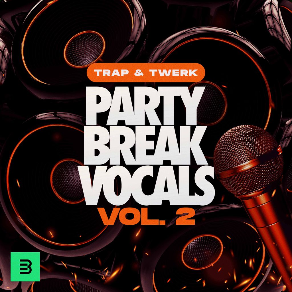 Artwork for Party Break Vocals Vol. 2 - Trap n Twerk
