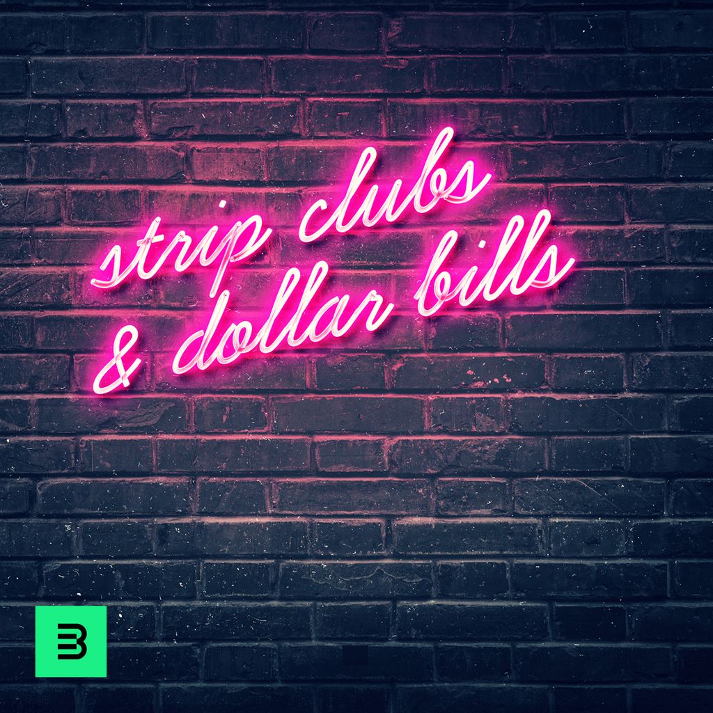 Artwork for Strip Clubs & Dollar Bills 